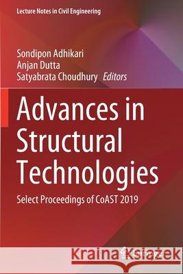 Advances in Structural Technologies: Select Proceedings of Coast 2019 Adhikari, Sondipon 9789811552373