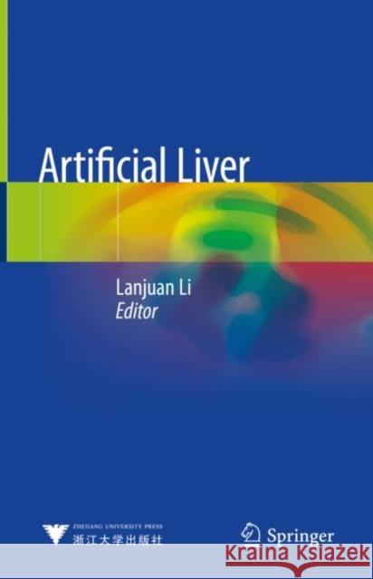 Artificial Liver Lanjuan Li 9789811559839 Springer