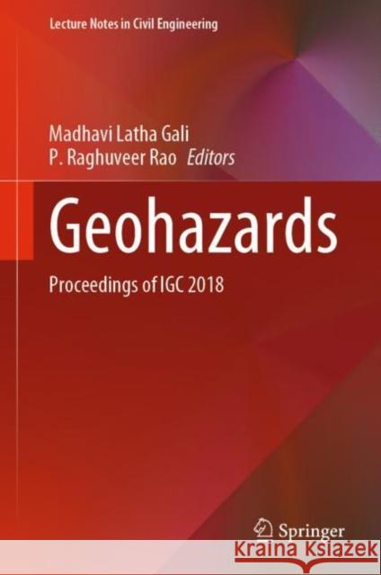 Geohazards: Proceedings of Igc 2018 Latha Gali, Madhavi 9789811562327 Springer