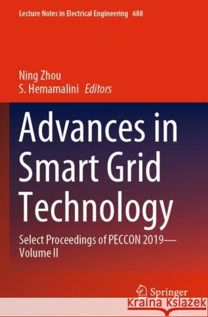 Advances in Smart Grid Technology: Select Proceedings of Peccon 2019--Volume II Zhou, Ning 9789811572432