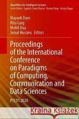 Proceedings of the International Conference on Paradigms of Computing, Communication and Data Sciences: Pccds 2020 Dave, Mayank 9789811575327 Springer