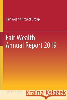 Fair Wealth Annual Report 2019  9789811577918 Springer Singapore