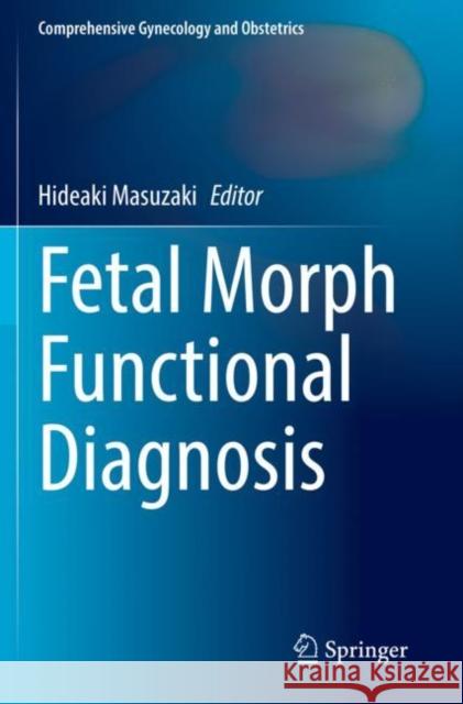 Fetal Morph Functional Diagnosis  9789811581731 Springer Singapore