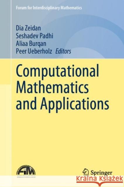 Computational Mathematics and Applications Dia Zeidan Seshadev Padhi Aliaa Burqan 9789811584978 Springer