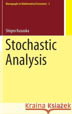 Stochastic Analysis Shigeo Kusuoka 9789811588631 Springer
