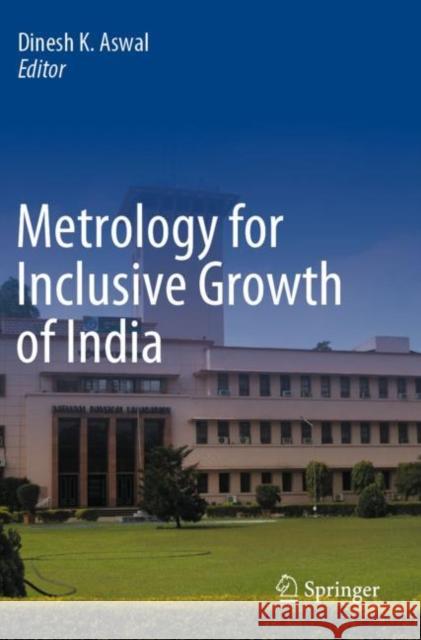 Metrology for Inclusive Growth of India  9789811588747 Springer Singapore
