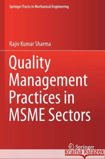 Quality Management Practices in Msme Sectors Sharma, Rajiv Kumar 9789811595141 Springer Singapore