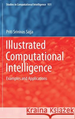 Illustrated Computational Intelligence: Examples and Applications Priti Srinivas Sajja 9789811595882 Springer