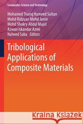 Tribological Applications of Composite Materials  9789811596377 Springer Singapore