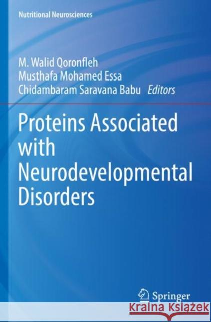 Proteins Associated with Neurodevelopmental Disorders  9789811597831 Springer Nature Singapore