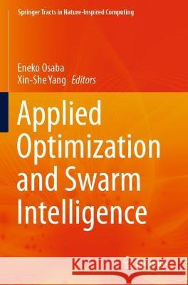 Applied Optimization and Swarm Intelligence  9789811606649 Springer Nature Singapore