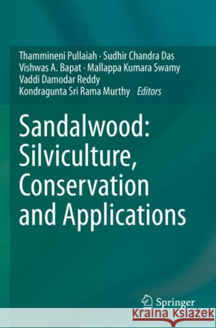 Sandalwood: Silviculture, Conservation and Applications  9789811607820 Springer Nature Singapore