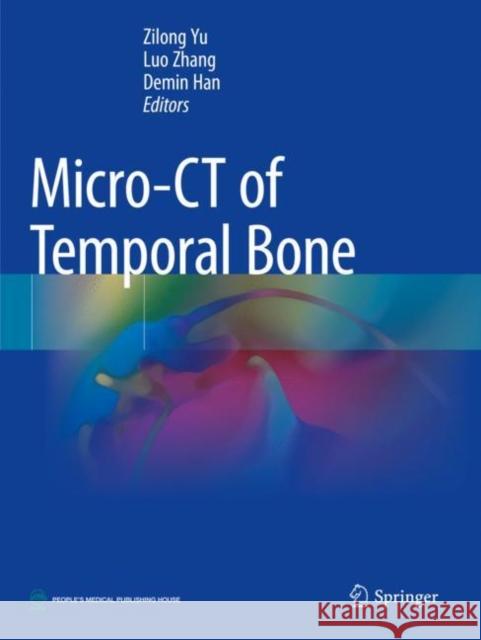 Micro-CT of Temporal Bone  9789811608094 Springer Nature Singapore