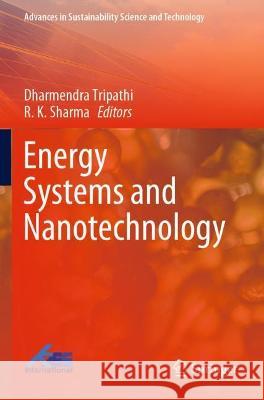 Energy Systems and Nanotechnology  9789811612589 Springer Nature Singapore