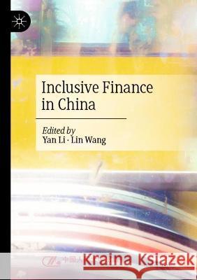 Inclusive Finance in China  9789811617904 Springer Nature Singapore