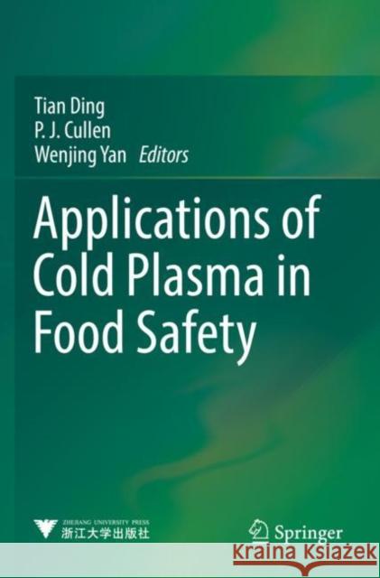 Applications of Cold Plasma in Food Safety  9789811618291 Springer Nature Singapore