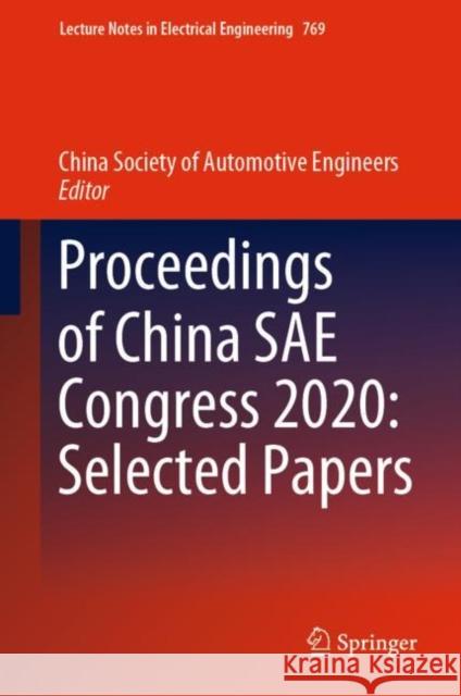 Proceedings of China Sae Congress 2020: Selected Papers China Society of Automotive Engineers 9789811620898 Springer