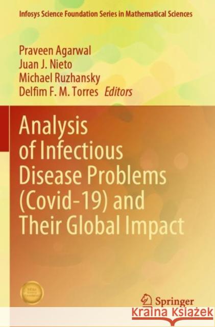 Analysis of Infectious Disease Problems (Covid-19) and Their Global Impact  9789811624520 Springer Nature Singapore