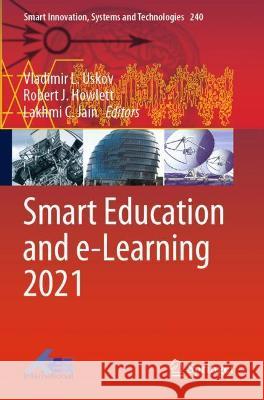 Smart Education and e-Learning 2021  9789811628368 Springer Nature Singapore