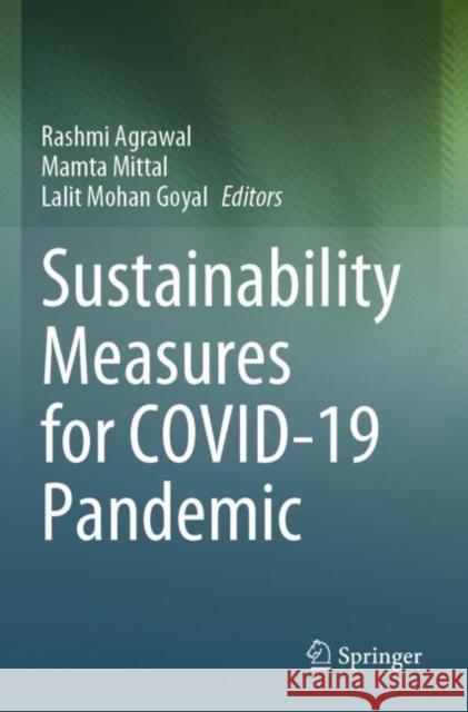Sustainability Measures for Covid-19 Pandemic Agrawal, Rashmi 9789811632297