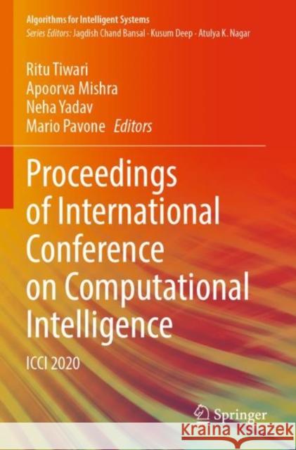 Proceedings of International Conference on Computational Intelligence: ICCI 2020 Tiwari, Ritu 9789811638046