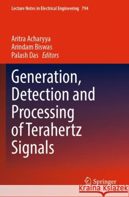 Generation, Detection and Processing of Terahertz Signals  9789811649493 Springer Nature Singapore