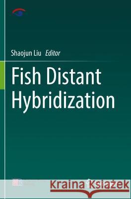 Fish Distant Hybridization  9789811650697 Springer Nature Singapore