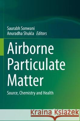 Airborne Particulate Matter  9789811653896 Springer Nature Singapore