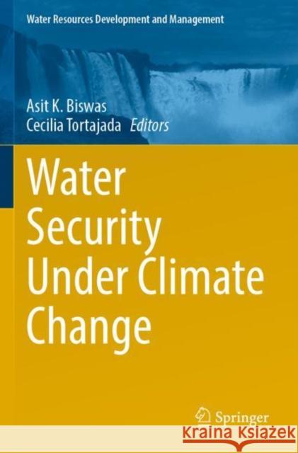 Water Security Under Climate Change  9789811654954 Springer Nature Singapore