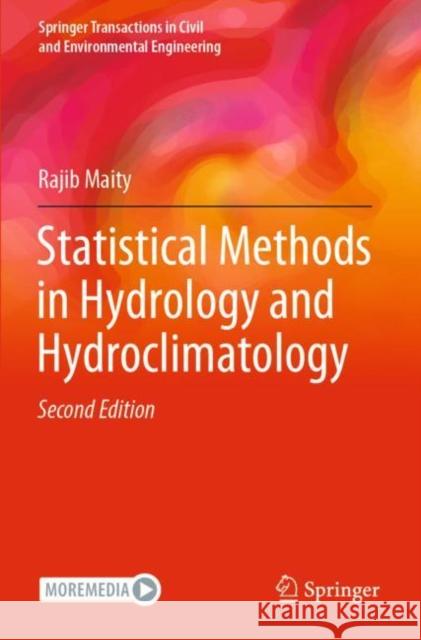 Statistical Methods in Hydrology and Hydroclimatology Rajib Maity 9789811655197