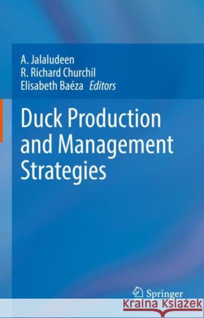Duck Production and Management Strategies  9789811660993 Springer Singapore