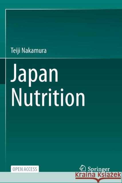Japan Nutrition Teiji Nakamura 9789811663185 Springer Singapore