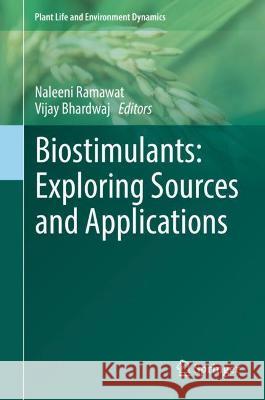 Biostimulants: Exploring Sources and Applications  9789811670794 Springer Nature Singapore