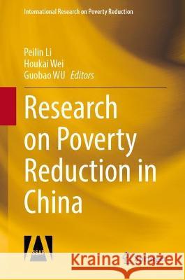 Research on Poverty Reduction in China  9789811671432 Springer Nature Singapore