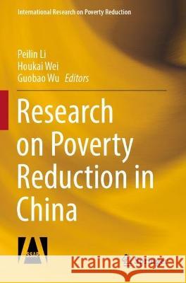 Research on Poverty Reduction in China  9789811671463 Springer Nature Singapore