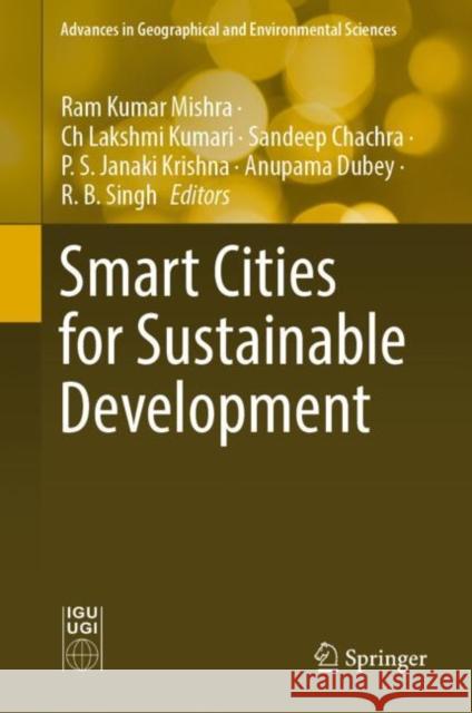 Smart Cities for Sustainable Development  9789811674099 Springer Nature Singapore