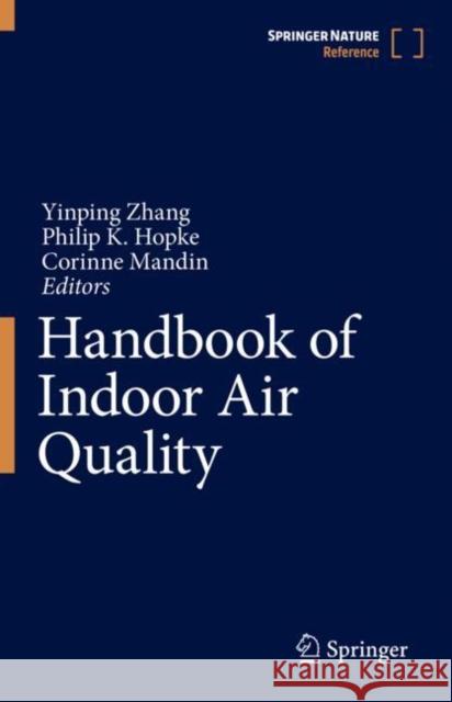 Handbook of Indoor Air Quality  9789811676796 Springer Nature Singapore