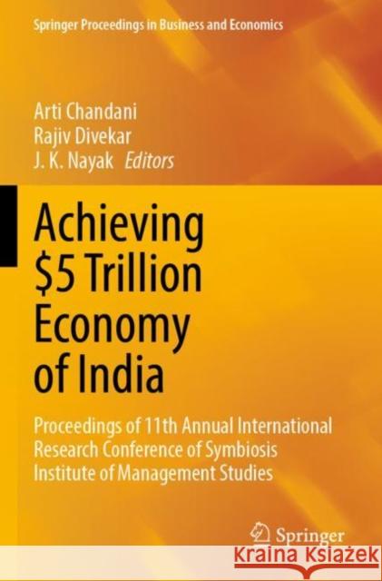 Achieving $5 Trillion Economy of India  9789811678202 Springer Nature Singapore
