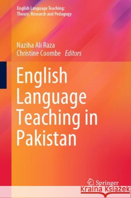 English Language Teaching in Pakistan  9789811678257 Springer Singapore
