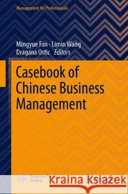Casebook of Chinese Business Management Mingyue Fan 9789811680731 Springer Nature Singapore