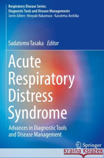 Acute Respiratory Distress Syndrome  9789811683732 Springer Nature Singapore