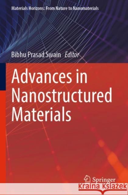 Advances in Nanostructured Materials Bibhu Prasad Swain 9789811683930 Springer