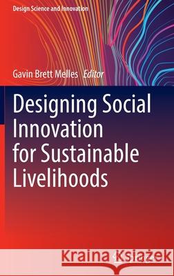 Designing Social Innovation for Sustainable Livelihoods  9789811684517 Springer Singapore