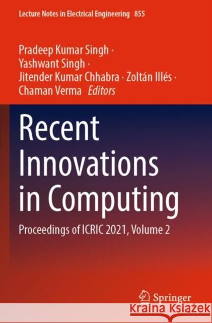 Recent Innovations in Computing  9789811688942 Springer Nature Singapore