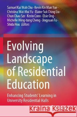 Evolving Landscape of Residential Education  9789811689086 Springer Nature Singapore