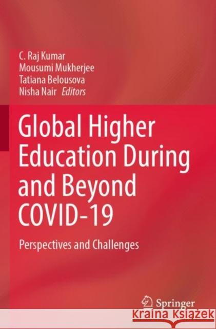 Global Higher Education During and Beyond COVID-19  9789811690518 Springer Nature Singapore
