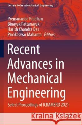 Recent Advances in Mechanical Engineering  9789811690594 Springer Nature Singapore