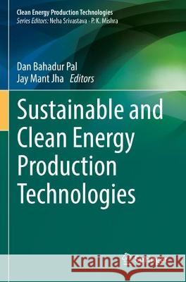 Sustainable and Clean Energy Production Technologies   9789811691379 Springer Nature Singapore