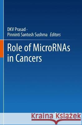 Role of MicroRNAs in Cancers  9789811691881 Springer Nature Singapore