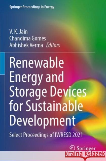 Renewable Energy and Storage Devices for Sustainable Development  9789811692826 Springer Nature Singapore